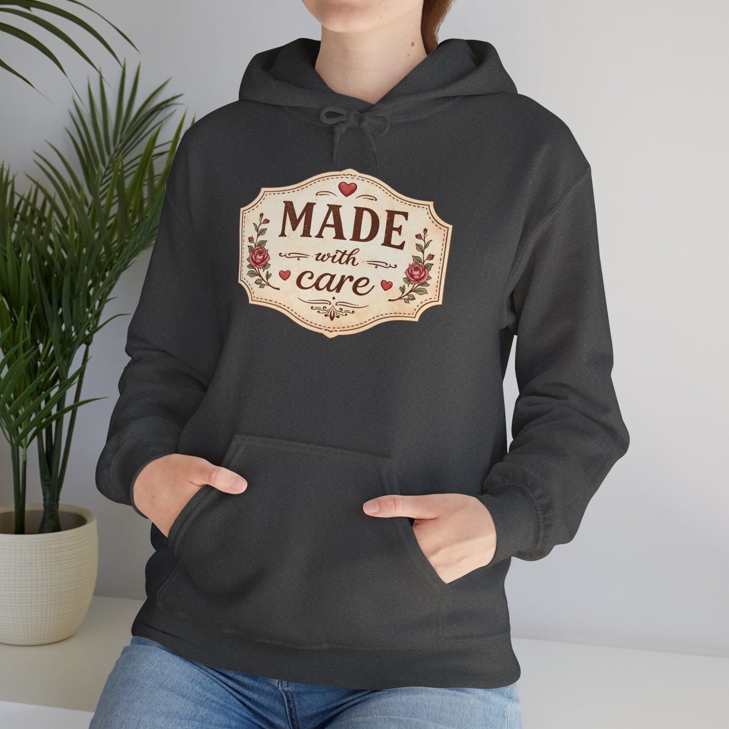 Made With Care Hoodie