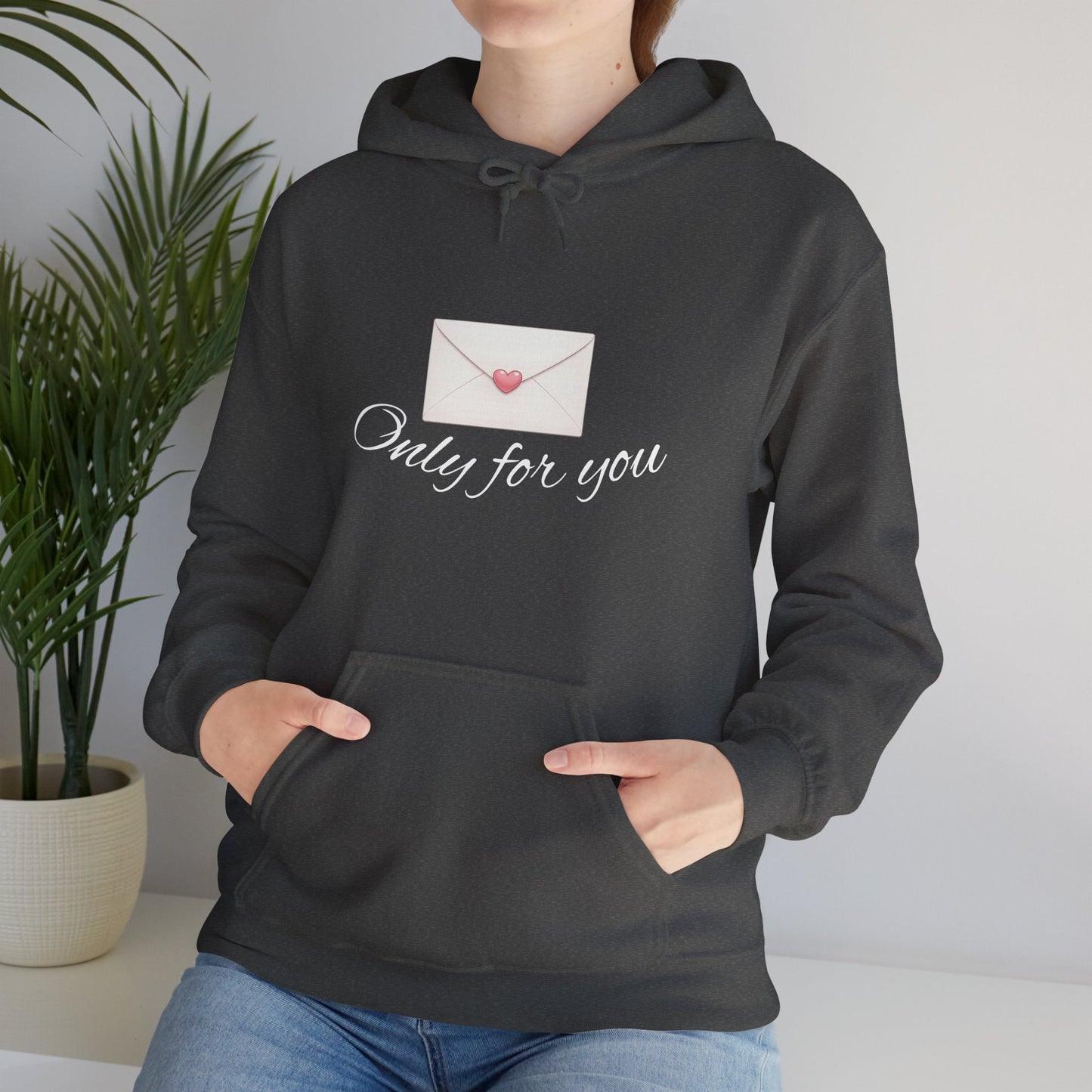 Hoodie — 'Only for You' Love Letter Pullover