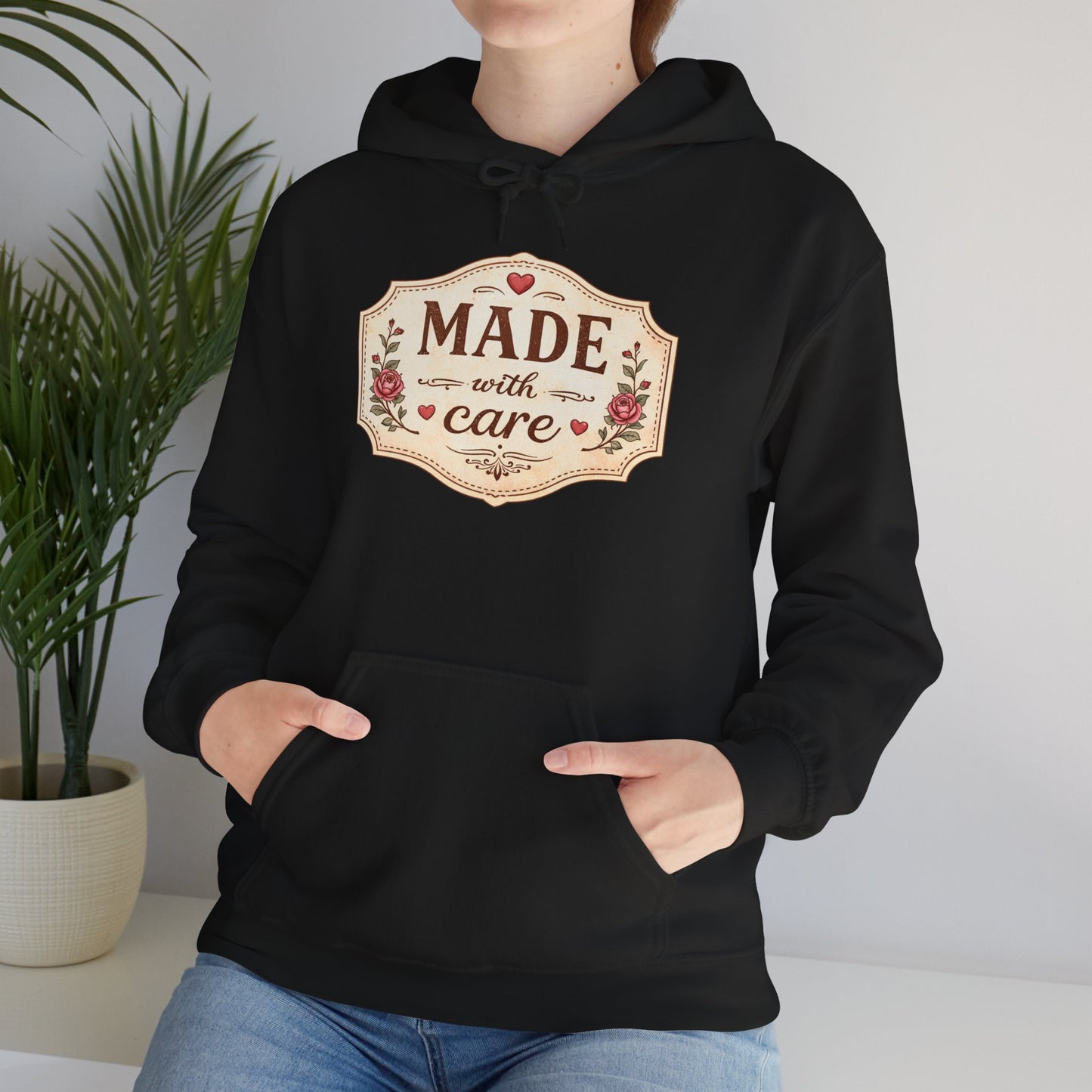 Made With Care Hoodie