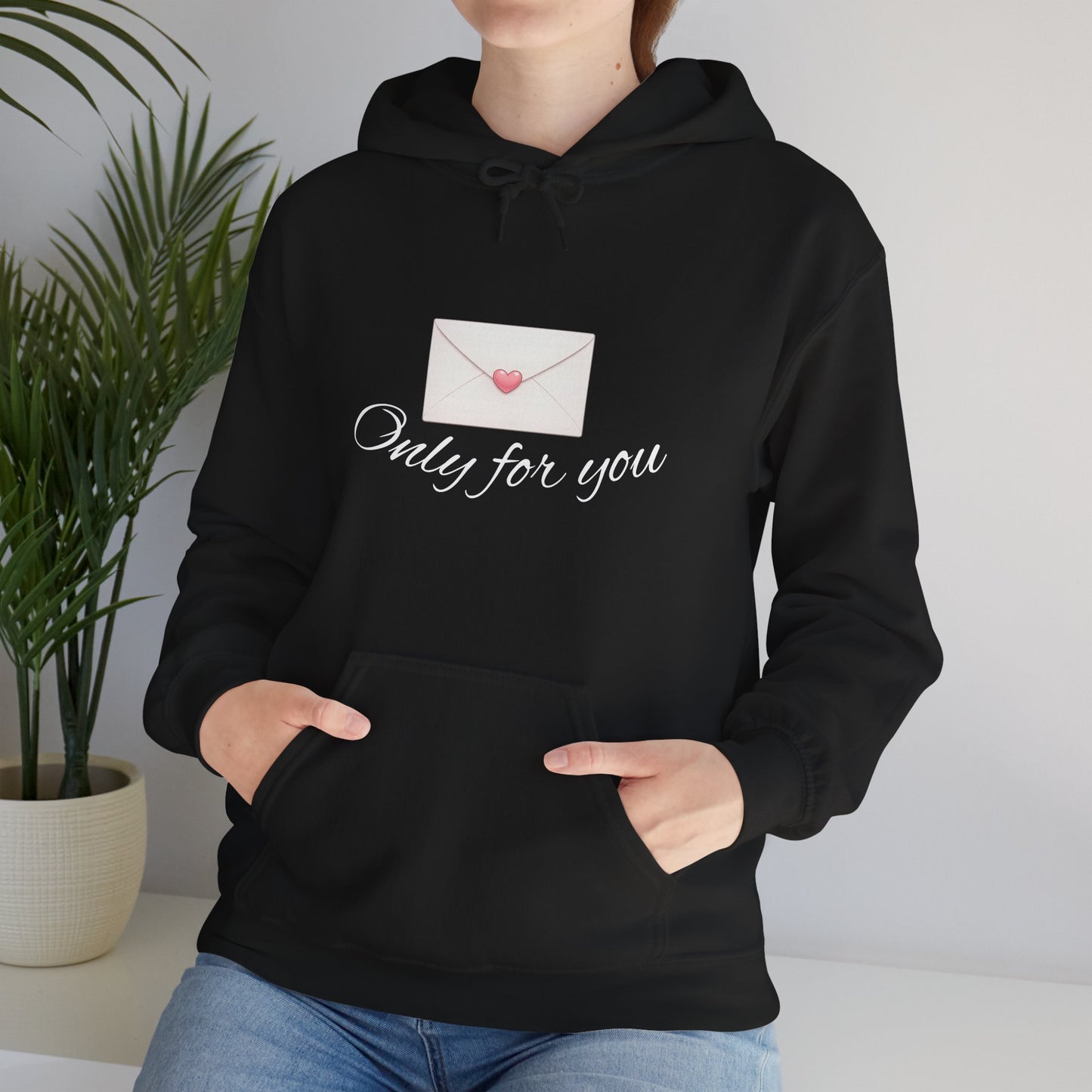 Hoodie — 'Only for You' Love Letter Pullover