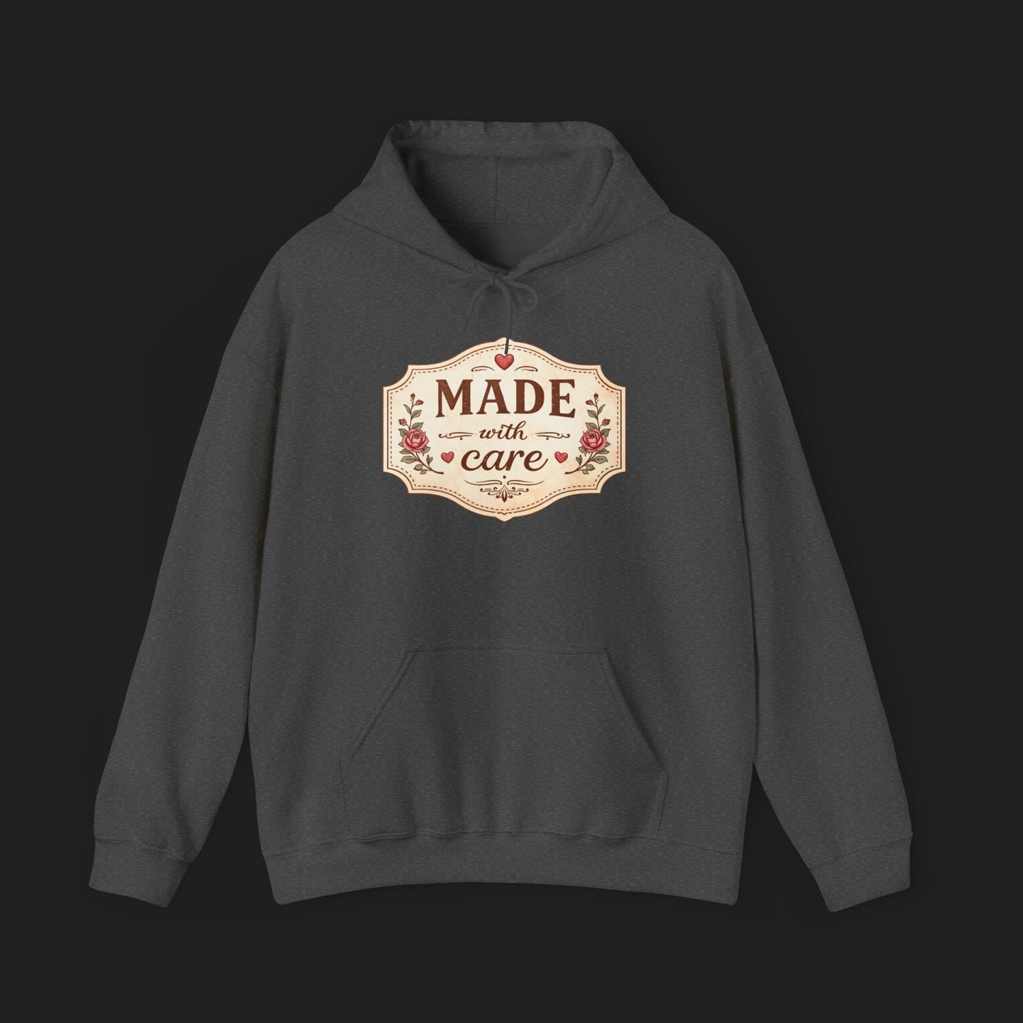 Made With Care Hoodie
