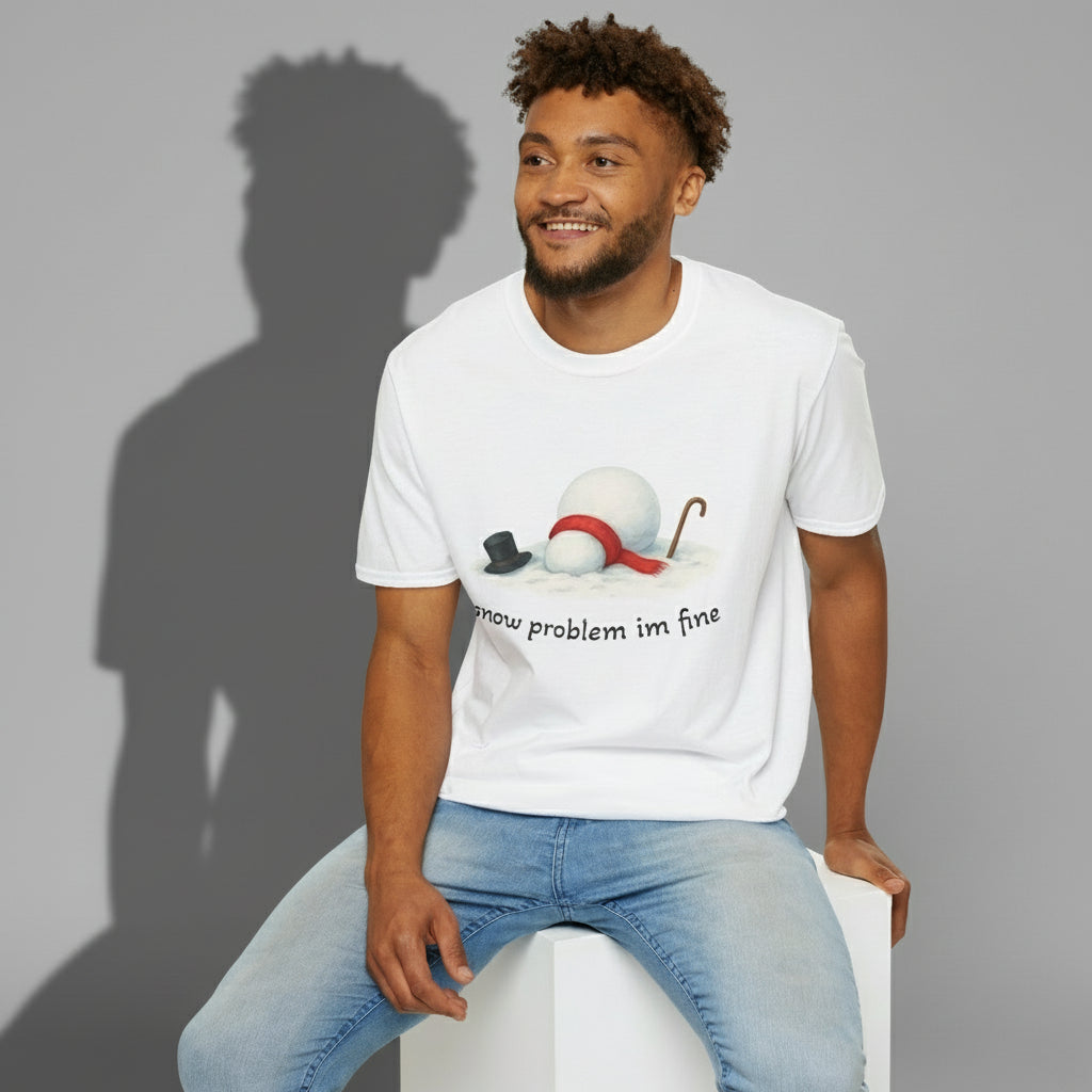 Snow Problem I'm Fine T-Shirt
