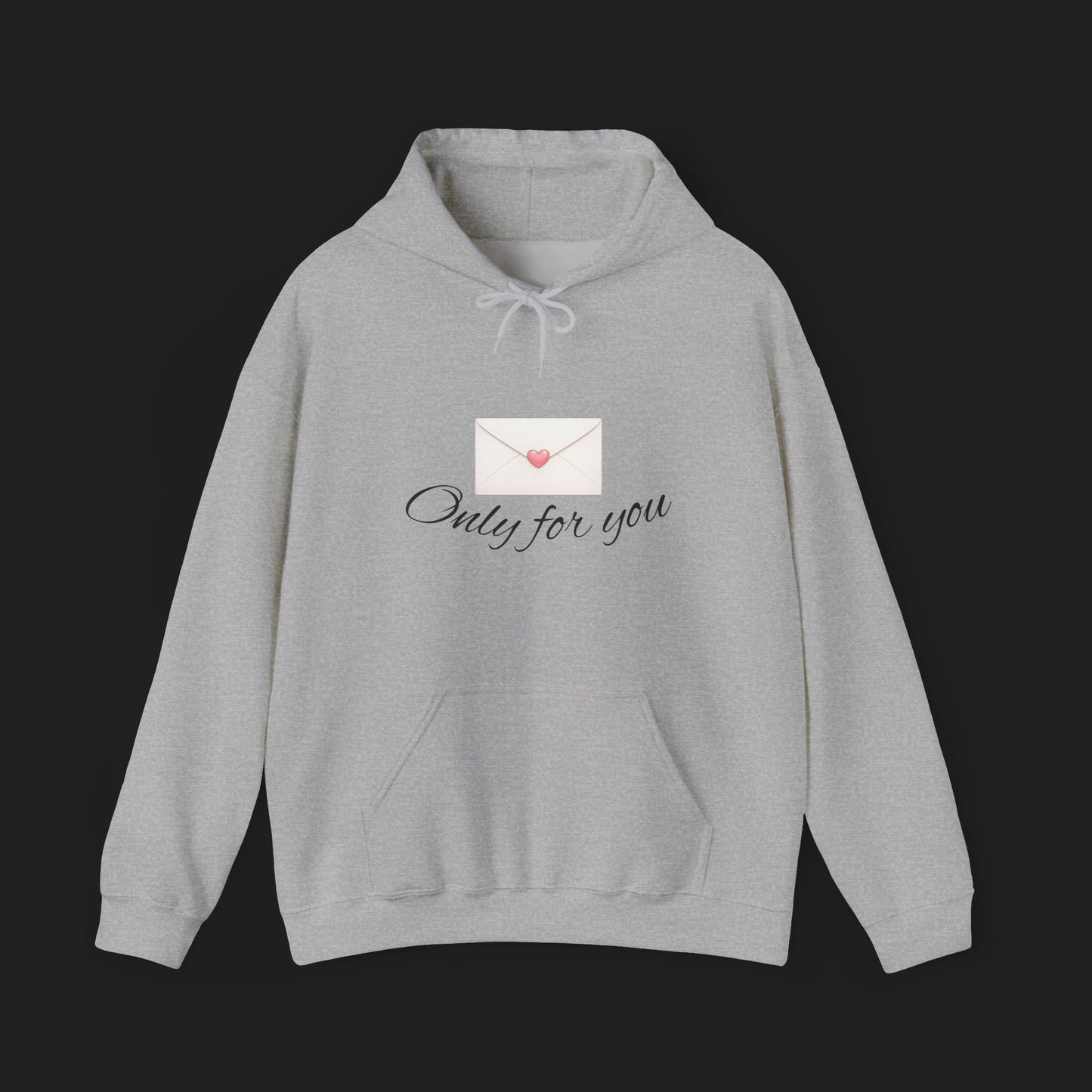 Hoodie — 'Only for You' Love Letter Pullover