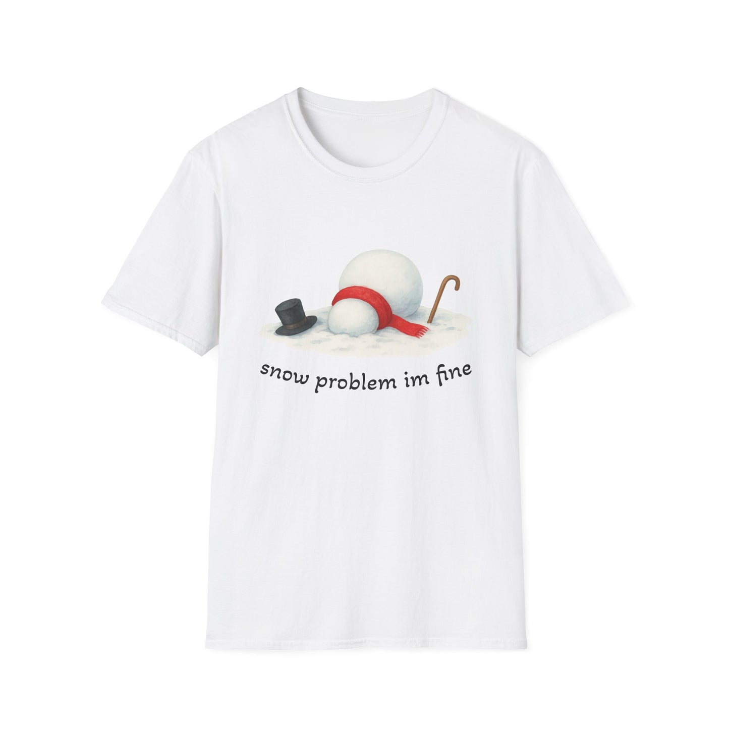 Snow Problem I'm Fine T-Shirt