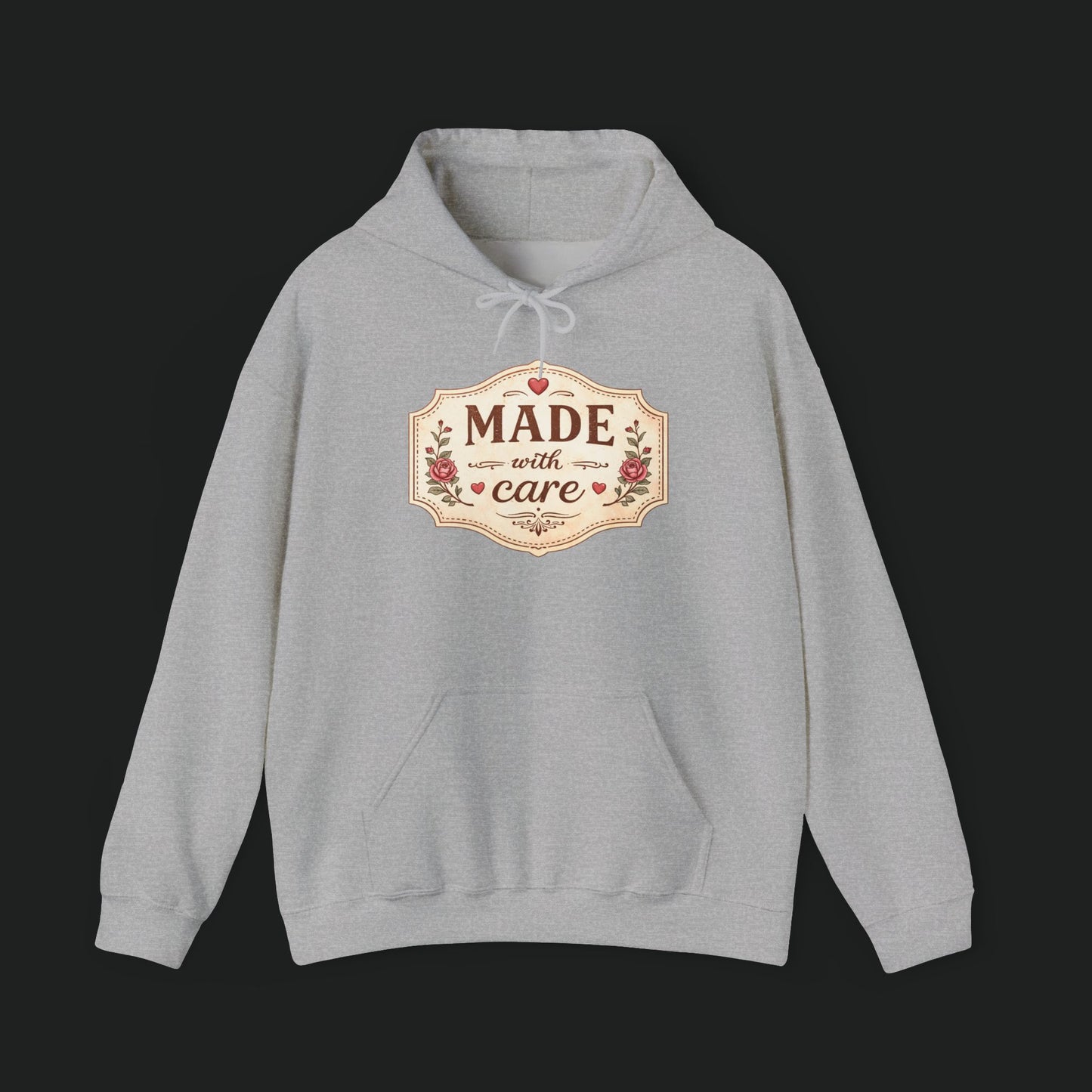 Made With Care Hoodie