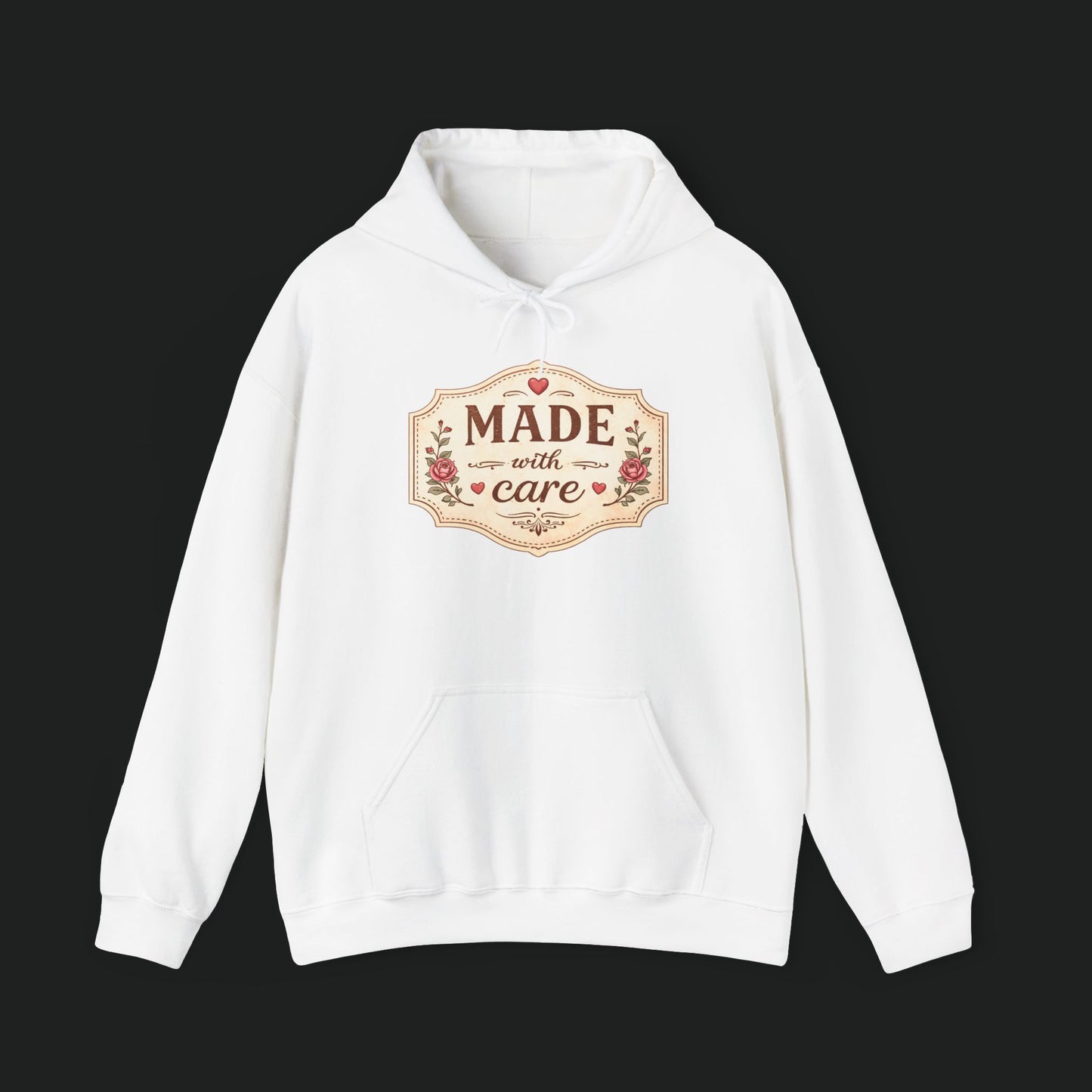 Made With Care Hoodie