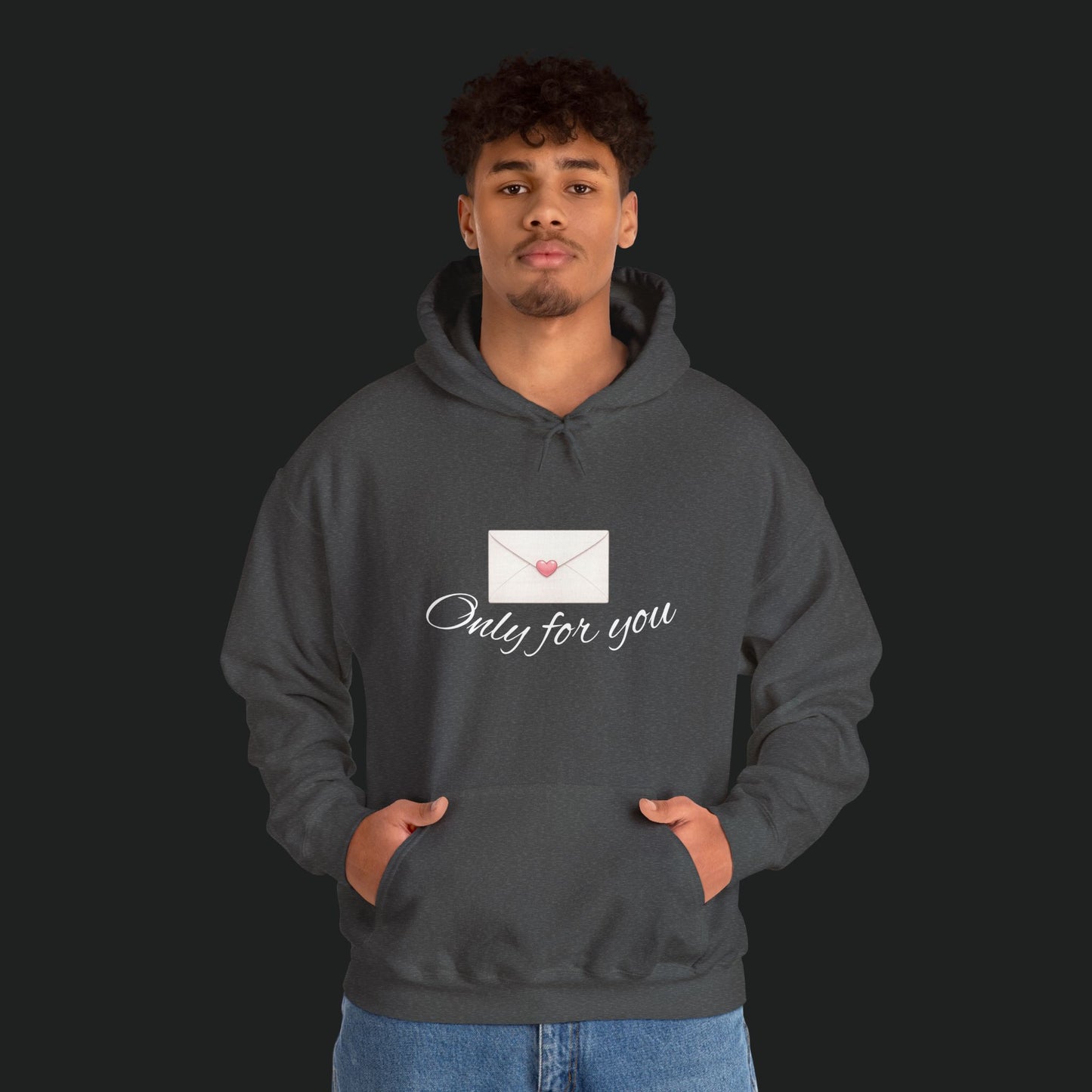 Hoodie — 'Only for You' Love Letter Pullover