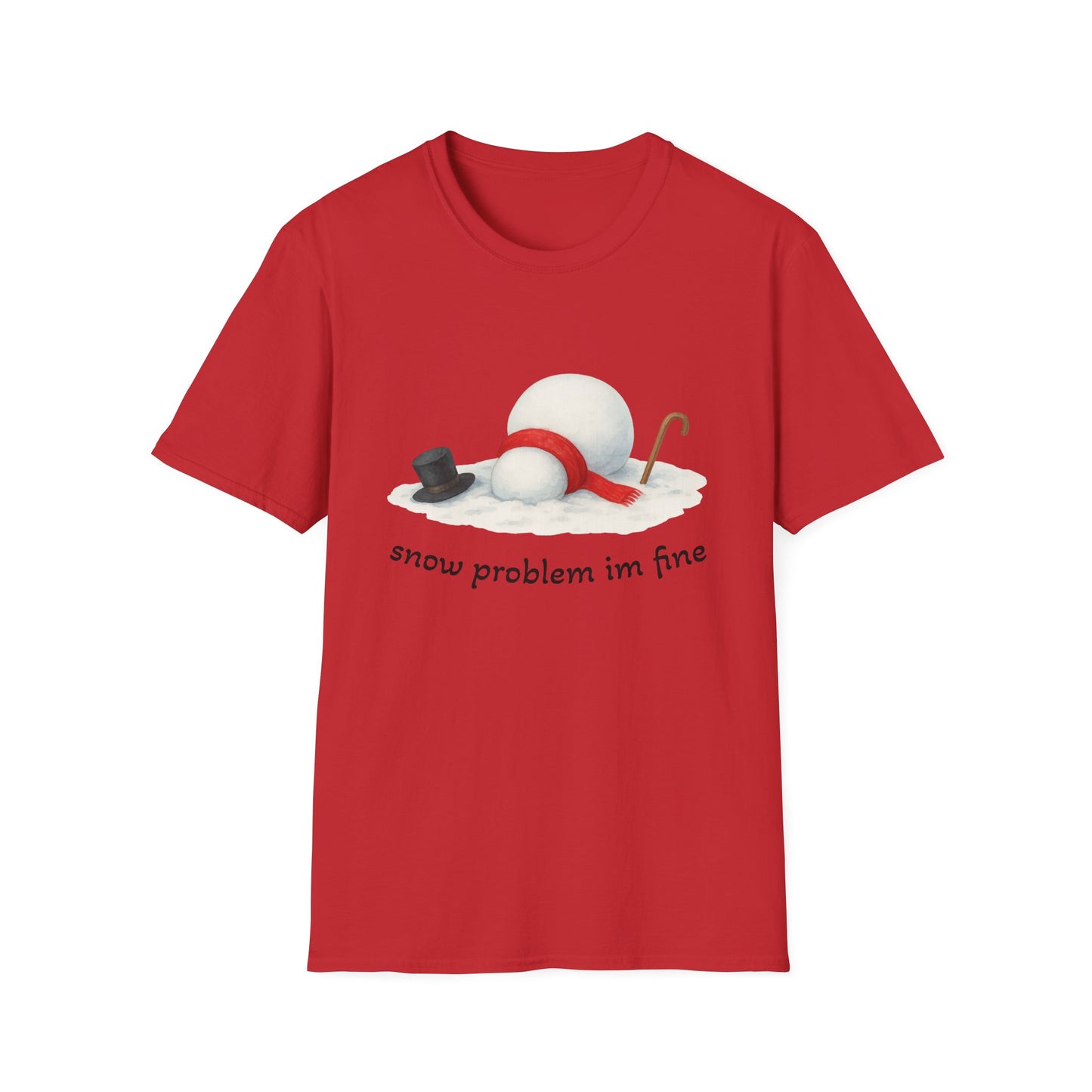 Snow Problem I'm Fine T-Shirt